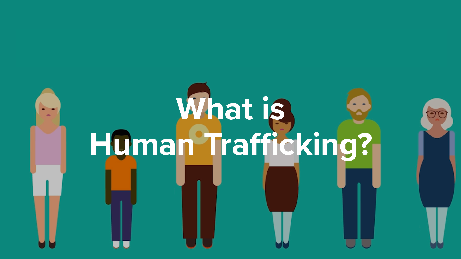 What Is Human Trafficking?